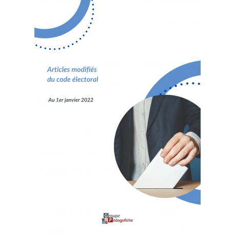 Code Électoral 2022 - fascicule de mise à jour au 01/01/2022